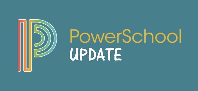 PowerSchool Update