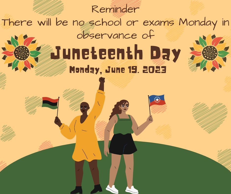 Reminder - There will be no school on Monday, June 19th